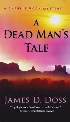 Dead Man's Tale - Doss, James D.