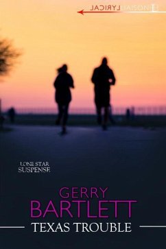 Texas Trouble - Bartlett, Gerry