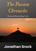 The Passion Chronicles (eBook, ePUB)