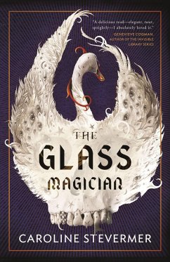 The Glass Magician - Stevermer, Caroline