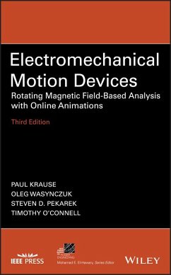 Electromechanical Motion Devices - Krause, Paul C.;Wasynczuk, Oleg;Pekarek, Steven D.