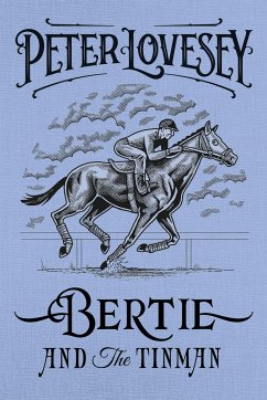 Bertie and the Tinman - Lovesey, Peter