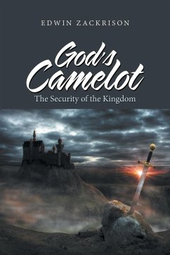 God's Camelot - Zackrison, Edwin
