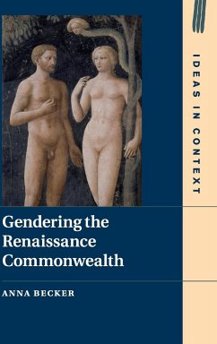 Gendering the Renaissance Commonwealth - Becker, Anna