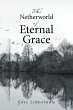 The Netherworld of Eternal Grace - Bild 1