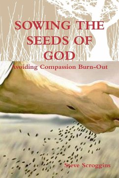 Sowing the Seeds of God - Scroggins, Steve