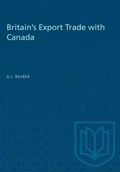 Britain's Export Trade with Canada - Reuber, Grant L