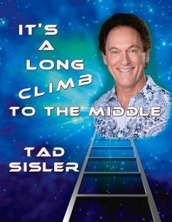 It's a Long Climb to the Middle - Sisler, Tad