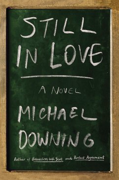 Still in Love - Downing, Michael
