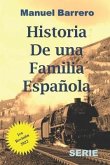 Historia de una Familia Española: Serie Completa