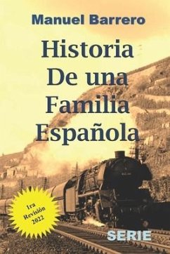 Historia de una Familia Española: Serie Completa - Barrero, Manuel