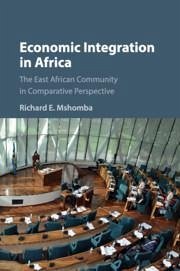 Economic Integration in Africa: The East African Community in Comparative Perspective - Mshomba, Richard E.
