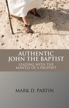 Authentic John the Baptist - Partin, Mark