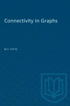 Connectivity in Graphs - Tutte, W T