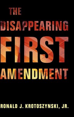 The Disappearing First Amendment - Krotoszynski, Jr. Ronald J.