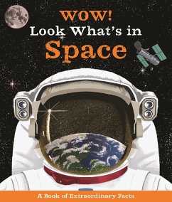 Wow! Look What's in Space! - Stott, Carole