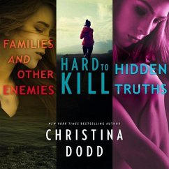 Families and Other Enemies & Hard to Kill & Hidden Truths - Dodd, Christina