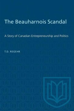 The Beauharnois Scandal - Regehr, T D