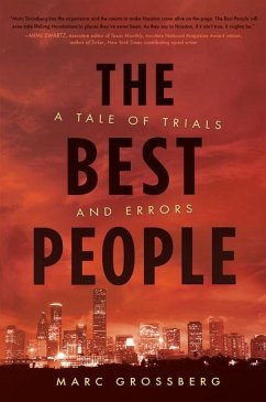 The Best People: A Tale of Trials and Errors - Grossberg, Marc