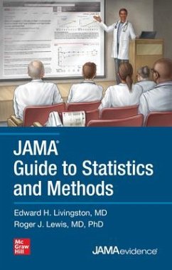 JAMA Guide to Statistics and Methods - Livingston, Edward; Lewis, Roger