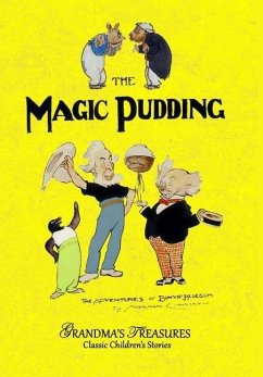 THE MAGIC PUDDING - Lindsay, Norman; Treasures, Grandma'S