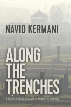 Along the Trenches - Kermani, Navid