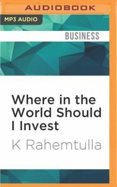 Where in the World Should I Invest - Rahemtulla, K.