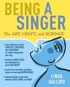 Being a Singer: The Art, Craft, and Science - Balliro, Linda