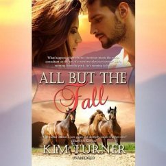 All But the Fall - Turner, Kim