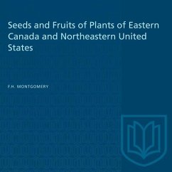 Seeds and Fruits of Plants of Eastern Canada and Northeastern United States - Montgomery, F H