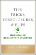 Tips, Tricks, Foreclosures, and Flips... - Bild 1