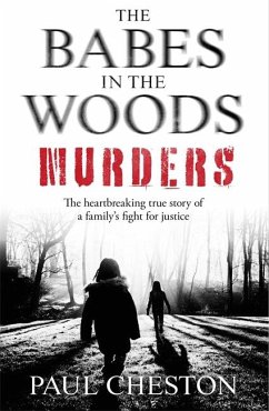 The Babes in the Woods Murders - Cheston, Paul