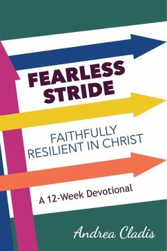 Fearless Stride: Faithfully Resilient in Christ - Cladis, Andrea