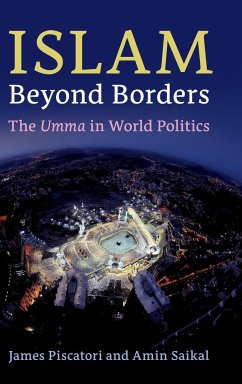 Islam Beyond Borders - Piscatori, James; Saikal, Amin