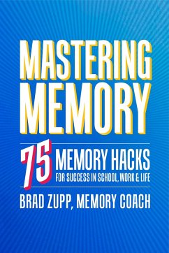 Mastering Memory - Zupp, Brad