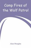 Camp Fires of the Wolf Patrol