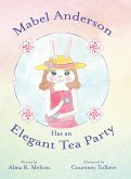 Mabel Anderson Has an Elegant Tea Party