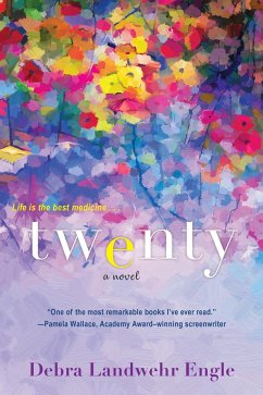 Twenty: A Touching and Thought-Provoking Women's Fiction Novel - Engle, Debra Landwehr