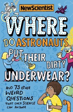 Where Do Astronauts Put Their Dirty Underwear? - New Scientist