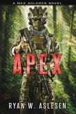 Apex: A Max Ahlgren Novel Volume 3