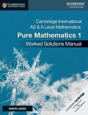 Cambridge International as & a Level Mathematics Pure Mathematics 1 Worked Solutions Manual with Digital Access - James, Muriel