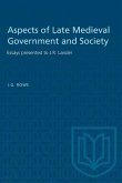 Aspects of Late Medieval Government and Society