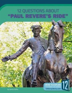 12 Questions about Paul Revere's Ride - Kallio, Jamie