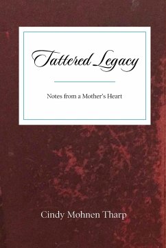 Tattered Legacy - Tharp, Cindy M