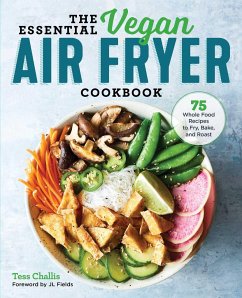 The Essential Vegan Air Fryer Cookbook - Challis, Tess