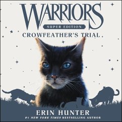 Warriors Super Edition: Crowfeather's Trial - Hunter, Erin