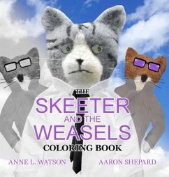 The Skeeter and the Weasels Coloring Book - Skyhook Coloring; Shepard, Aaron