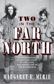 Two in the Far North, Revised Edition