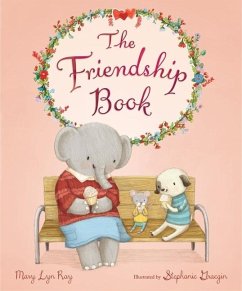 The Friendship Book - Ray, Mary Lyn