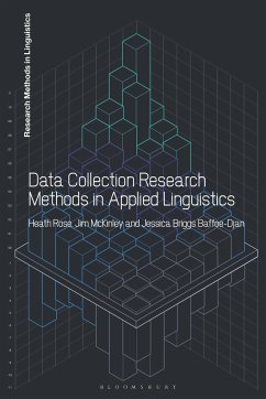 Data Collection Research Methods in Applied Linguistics - Rose, Dr Heath; McKinley, Dr Jim; Briggs Baffoe-Djan, Dr Jessica